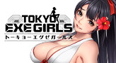 TOKYO EXE GIRLS 〜X指定〜